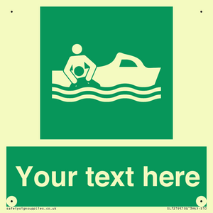 Custom sign safe condition Rescue boat